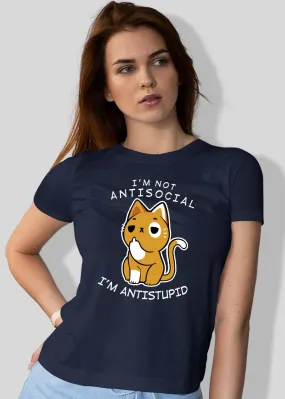 I'm Anti-Stupid Women half sleeve T-shirt