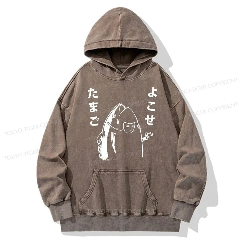 Tokyo-Tiger Give Me Egg Japanese Fish Washed Hoodie