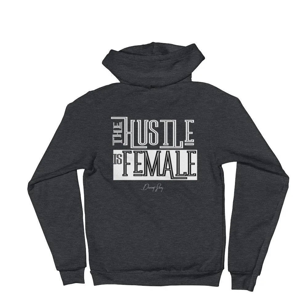 Women's Girl CEO - The Hustle is Female Full-Zip Hoodie